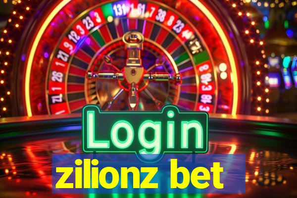 zilionz bet